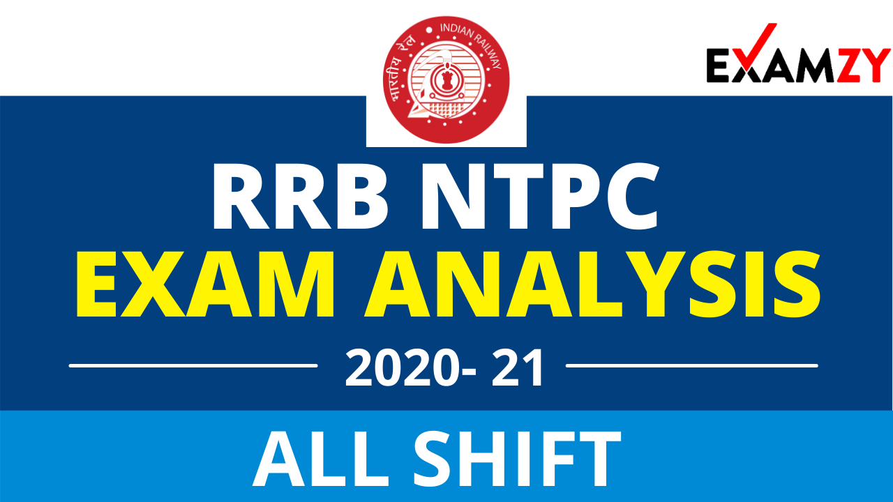 RRB NTPC Exam Analysis Today (March 3, 2021 1st Shift) | RRB NTPC Analysis