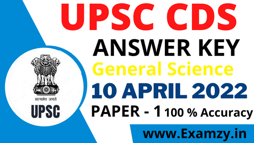 UPSC CDS 1 General Science Answer key