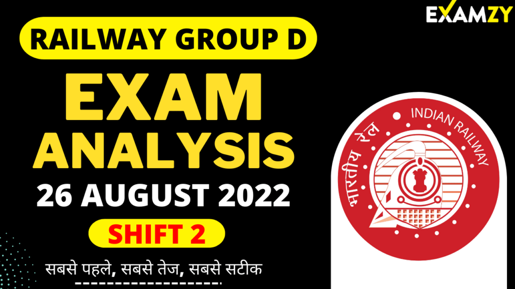 RRB Group D Exam Analysis 26 August 2022 Shift 2