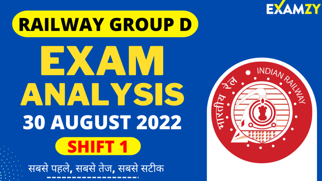 RRB Group D Exam Analysis 30 August 2022 Shift 1