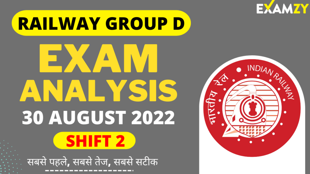 RRB Group D Exam Analysis 30 August 2022 Shift 2