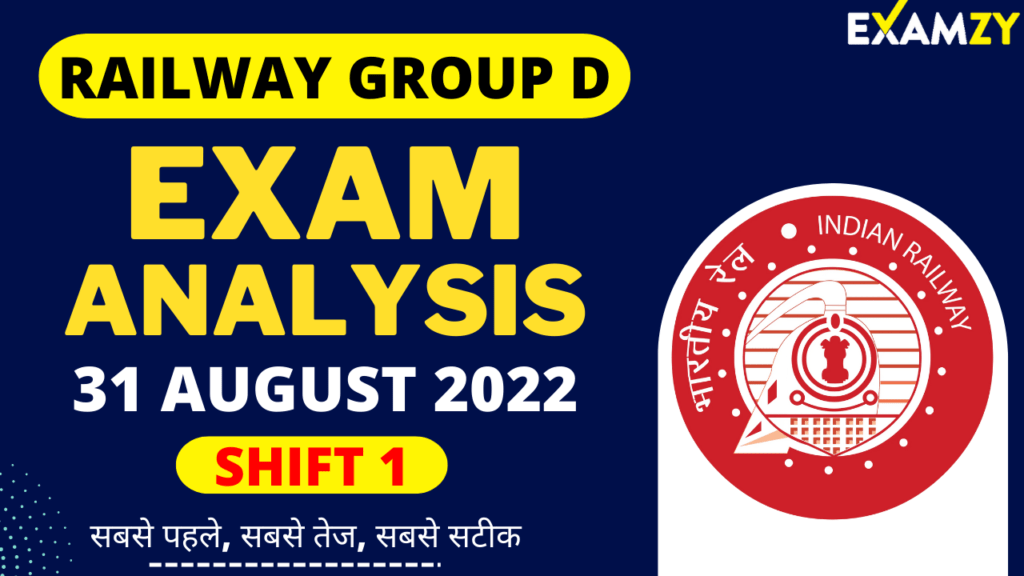 RRB Group D Exam Analysis 31 August 2022 Shift 1