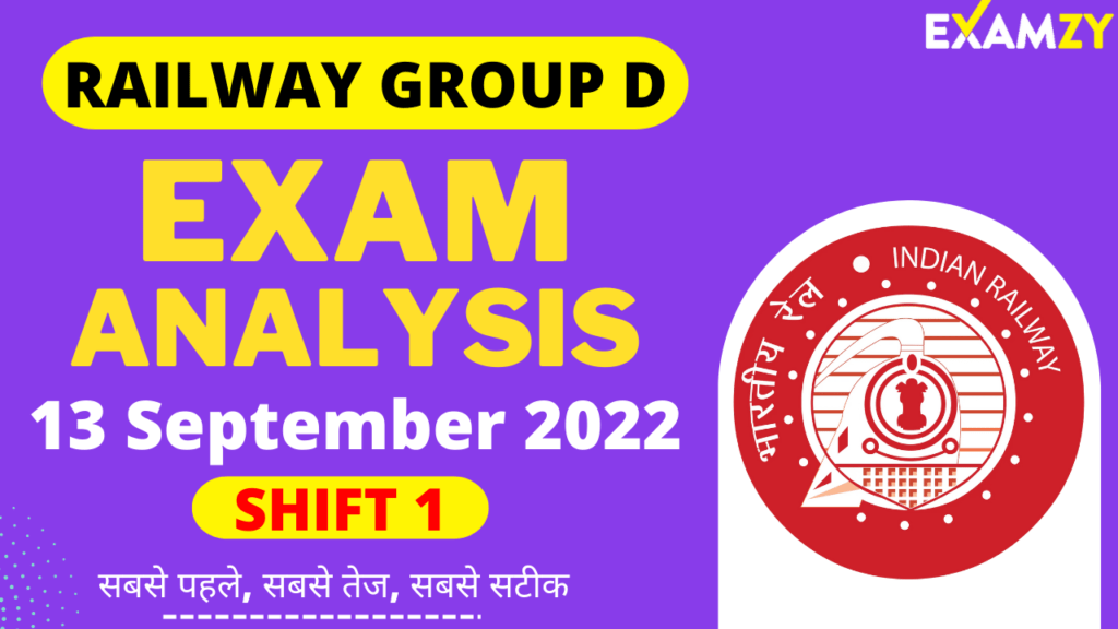 RRB Group D Exam Analysis 13 September 2022 Shift 1