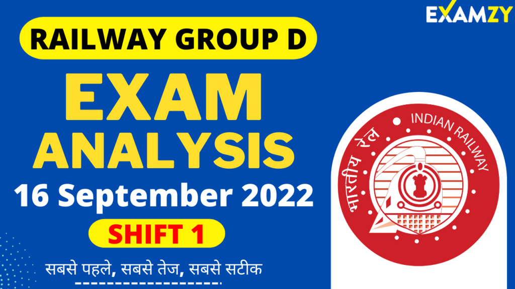 RRB Group D Exam Analysis 16 September 2022 Shift 1