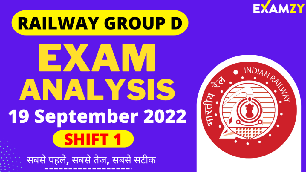 RRB Group D Exam Analysis 19 September 2022 Shift 1