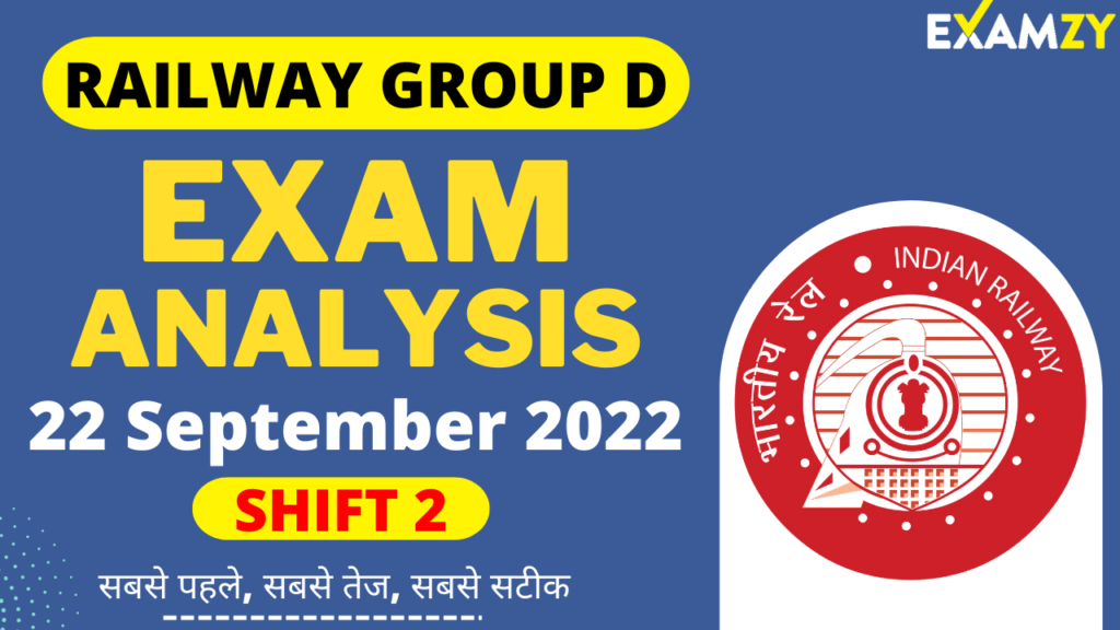 RRB Group D Exam Analysis 22 September 2022 Shift 2