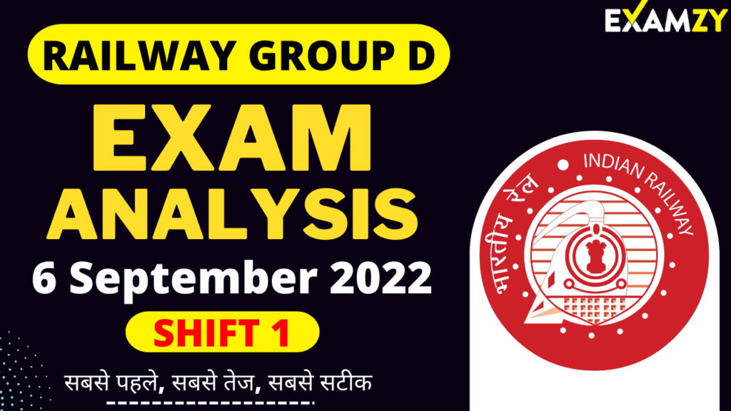 RRB Group D Exam Analysis 6 September 2022 Shift 1