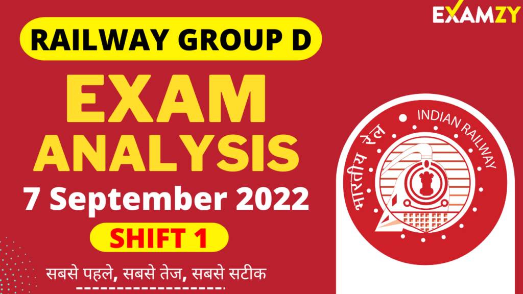 RRB Group D Exam Analysis 7 September 2022 Shift 1