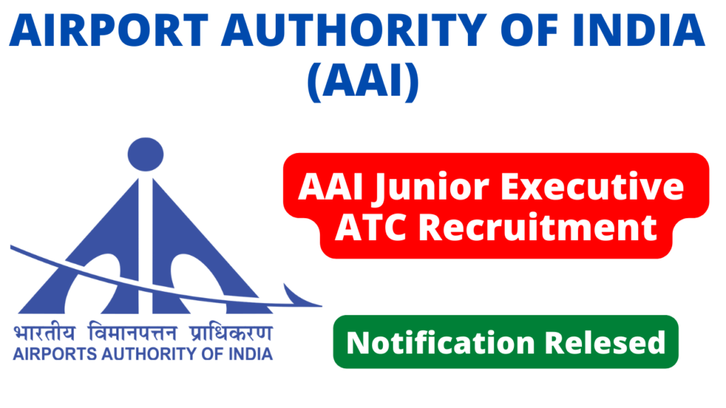 AAI Junior Executive ATC Recruitment