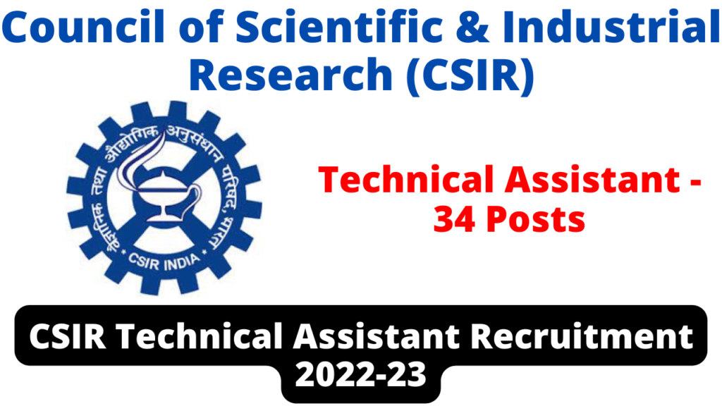 CSIR Technical Assistant Recruitment 2022-23
