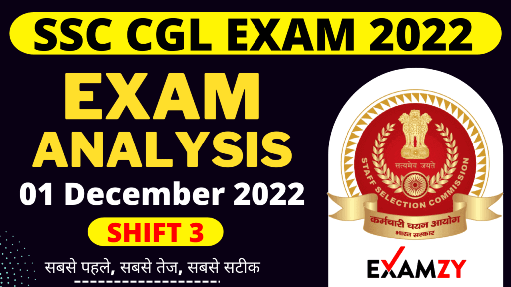 SSC CGL Exam Analysis 1 December 2022 Shift 3rd