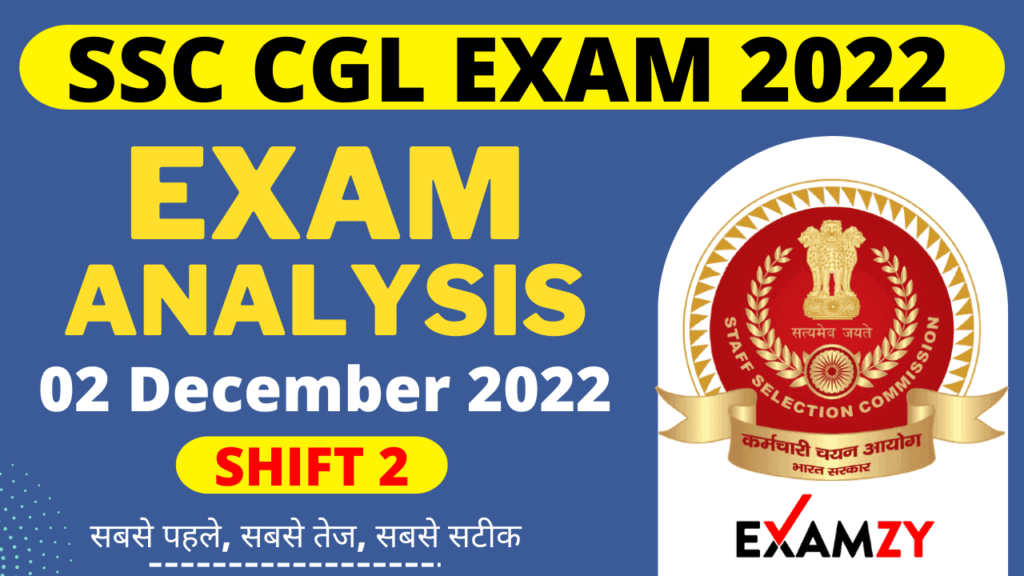 SSC CGL Exam Analysis 2 December 2022 Shift 2nd