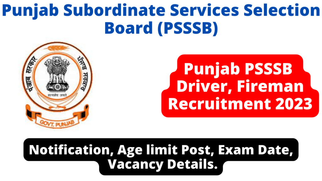 Punjab PSSSB Driver Fireman Recruitment 2023 (1317 Post) Notification and Online Form