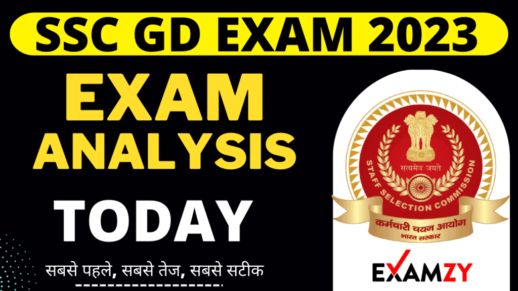 SSC GD Exam Analysis 11 Jan 2023