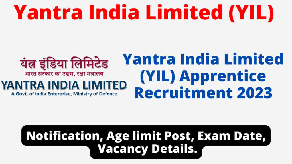 Yantra India Limited Apprentice Recruitment 2023