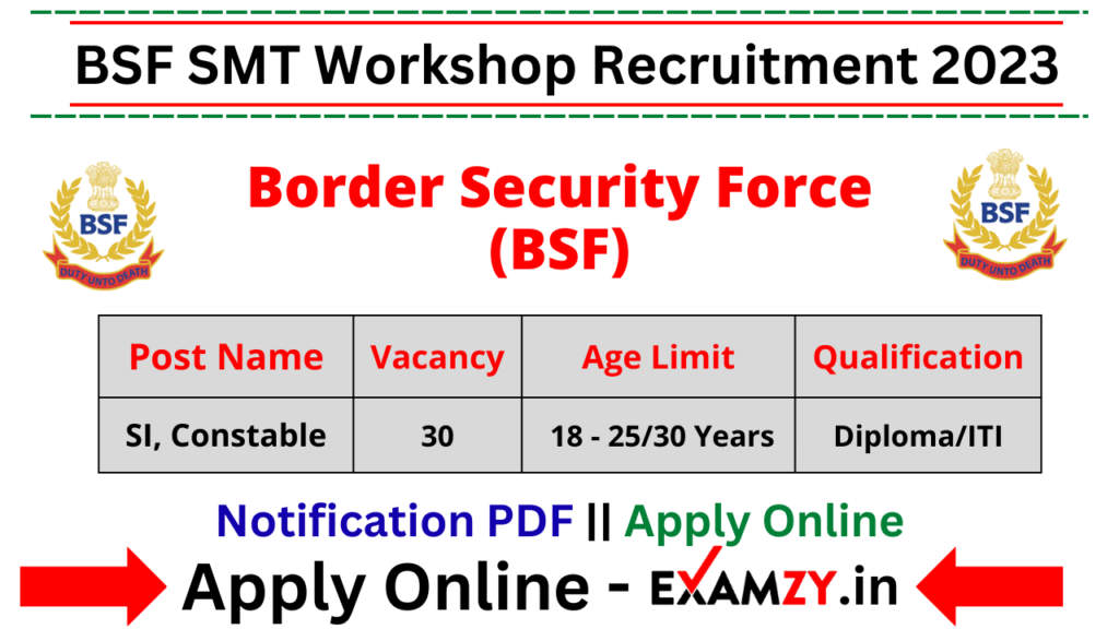 BSF SMT Workshop Recruitment 2023