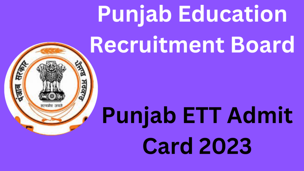 Punjab ETT Admit Card 2023