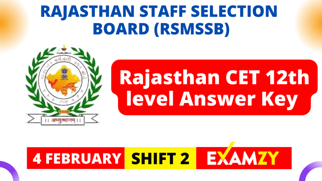 Rajasthan CET Answer Key 4 Feb 2023 Shift 2| Rajasthan CET 12th Level Answer Key