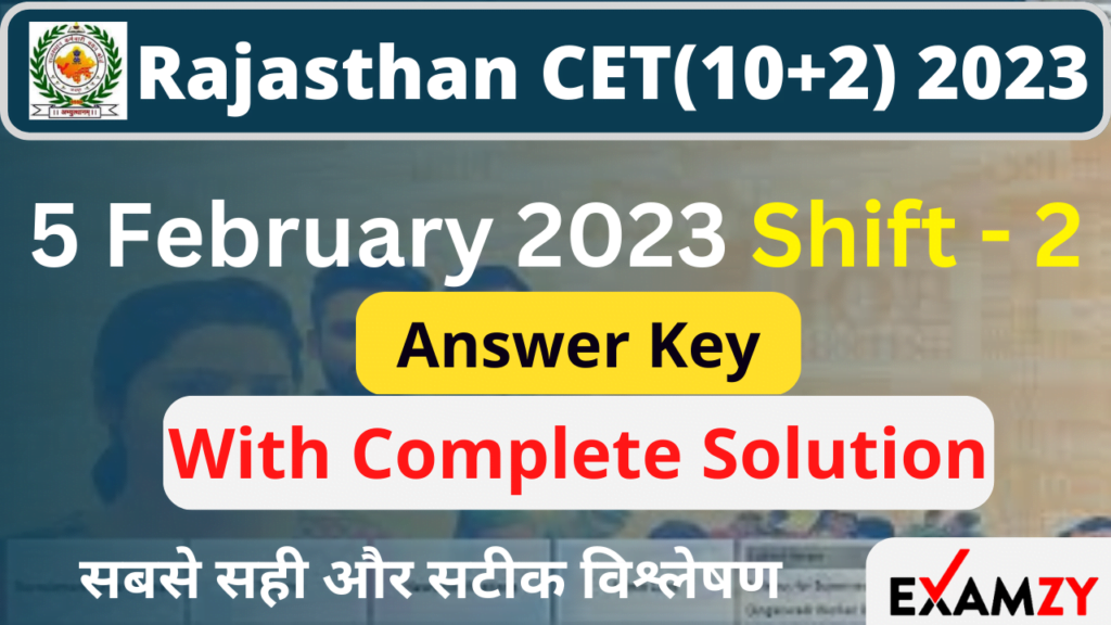 Rajasthan CET Answer Key 5 Feb 2023 Shift 2